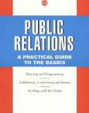 Public relations a practical guide to the basics_1