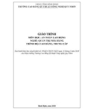 Giáo trình An toàn lao động (Nghề: Quản trị nhà hàng - Trình độ: Cao đẳng/Trung cấp) - CĐ Kỹ thuật Công nghệ Quy Nhơn