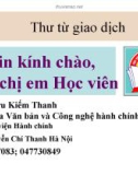 Bài giảng Văn bản quản lý hành chính Việt Nam: Thư từ giao dịch - TS. Lưu Kiếm Thanh