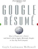 The Google Resume How to Prepare for a Career and Land a Job at Apple Microsoft Google or any Top Tech Company_1