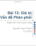 Bài giảng Nhập môn chính sách công: Bài 13 - Nguyễn Xuân Thành