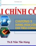 Bài giảng Tài chính công: Chương 3 - Th.S Trần Tấn Hùng