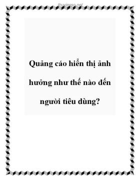 Quảng cáo hiển thị ảnh hưởng như thế nào đến người tiêu dùng?