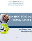 Bài giảng Tin học ứng dụng trong kinh tế - Nguyễn Thủy Đoan Trang