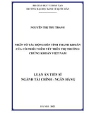 Luận án Tiến sĩ Tài chính - Ngân hàng: Nhân tố tác động đến tính thanh khoản của cô phiếu niêm yết trên thị trường chứng khoán Việt Nam