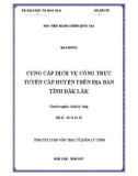 Tóm tắt Luận văn thạc sĩ Quản lý công: Cung cấp dịch vụ công trực tuyến cấp huyện tại tỉnh Đắk Lắk