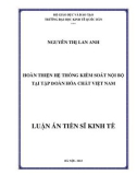 Luận án Tiến sĩ Kinh tế: Hoàn thiện Hệ thống kiểm soát nội bộ tại tại Tập đoàn Hoá chất Việt Nam