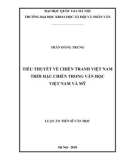 Luận án Tiến sĩ Văn học: Tiểu thuyết về chiến tranh Việt Nam thời hậu chiến trong văn học Việt Nam và Mỹ