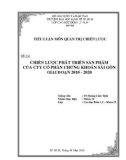 Tiểu luận quản trị chiến lược: Chiến lược phát triển sản phẩm của công ty cổ phần chứng khoán Sài Gòn giai đoạn 2010 - 2020