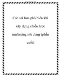 Các sai lầm phổ biến khi xây dựng chiến lược marketing nội dung (phần cuối)