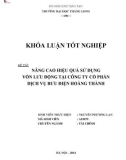 Khóa luận tốt nghiệp: Nâng cao hiệu quả sử dụng vốn lưu động tại Công ty Cổ phần Dịch vụ bưu điện Hoàng Thành