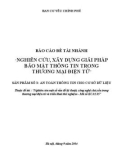 BÁO CÁO ĐỀ TÀI NHÁNH 'NGHIÊN CỨU, XÂY DỰNG GIẢI PHÁP BẢO MẬT THÔNG TIN TRONG THƯƠNG MẠI ĐIỆN TỬ'