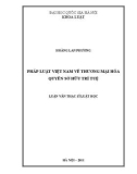 Luận văn Thạc sĩ Luật học: Pháp luật Việt Nam về thương mại hóa quyền Sở hữu trí tuệ