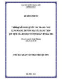 Tóm tắt luận văn Thạc sỹ Luật học: Thẩm quyền giải quyết các tranh chấp kinh doanh, thương mại của Tòa án nhân dân theo quy định của Bộ luật tố tụng dân sự năm 2004