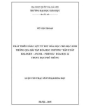 Tóm tắt Luận văn Thạc sĩ Sư phạm Hóa học: Phát triển năng lực tư duy hóa học cho học sinh thông qua bài tập hóa học chương 'dẫn xuất halogen – Ancol – Phenol' hóa học 11 trung học phổ thông