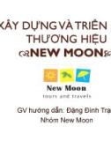 Thuyết trình: Xây dựng và triển khai thương hiệu New Moon