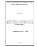 Luận văn Thạc sĩ: Phân tích báo cáo tài chính của công ty cổ phần đầu tư và phát triển công nghệ điện tử viễn thông