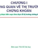 Bài giảng Chương 1: Tổng quan về thị trường chứng khoán - ThS. Đỗ Văn Quý