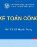 Bài giảng Kế toán công: Chuyên đề 1 - TS. Đỗ Huyền Trang