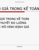 Bài giảng Lý thuyết kế toán - Chương 2: Định giá trong kế toán