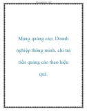 Mạng quảng cáo: Doanh nghiệp thông minh, chỉ trả tiền quảng cáo theo hiệu quả.