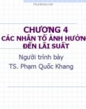 Bài giảng Tài chính tiền tệ 1: Chương 4 - Phạm Quốc Khang