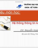 Bài giảng Hệ thống thông tin kế toán 2: Giới thiệu môn học - Nguyễn Hoàng Phi Nam