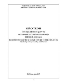 Giáo trình Kế toán quản trị (Nghề: Kế toán doanh nghiệp - Cao đẳng) - Trường Cao đẳng nghề Hà Nam (năm 2017)