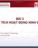 Bài giảng Phân tích tài chính: Bài 3 - ThS. Hoàng Thị Hồng Ngọc