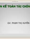 Bài giảng Kế toán tài chính 1: Chương 1 - Th.S Phạm Thị Huyền Quyên