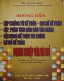 Cẩm nang lập chứng từ kế toán, ghi sổ kế toán, lập, phân tích báo cáo tài chính, nội dung kế toán tài chính, sơ đồ kế toán doanh nghiệp vừa và nhỏ: Phần 1