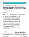 Các nhân tố ảnh hưởng đến sự hài lòng của khách hàng cá nhân đối với chất lượng dịch vụ tại Ngân hàng thương mại cổ phần Á Châu - Chi nhánh Thăng Long