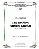 Giáo trình Thị trường chứng khoán: Phần 1 - ThS. Huỳnh Kim Thảo