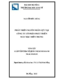 Tóm tắt Luận văn Thạc sĩ Quản trị kinh doanh: Phát triển nguồn nhân lực tại công ty cổ phần phát triển May mặc miền Trung