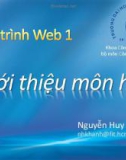 Bài giảng Lập trình web 1: Chương 1 - Nguyễn Huy Khánh