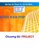 Bài giảng Lập trình web PHP - Chương 05: PROJECT - Trường ĐH SP Tp. HCM