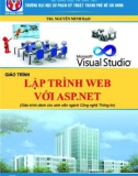 Giáo trình Lập trình Web với ASP.NET: Phần 2 - GVC. ThS. Nguyễn Minh Đạo