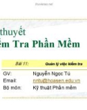 Bài giảng Lý thuyết kiểm tra phần mềm: Bài 11 - GV.Nguyễn Ngọc Tú