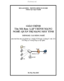 Giáo trình Lập trình mạng - Nghề: Quản trị mạng máy tính - Trình độ: Cao đẳng nghề (Phần 1)