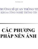 Các phương pháp nén ảnh - Trường sĩ quan thông tin