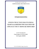 Luận văn Thạc sĩ Kỹ thuật: Áp dụng thuật toán Gravitational Search Algorithm tính toán phân bố công suất tối ưu trong hệ thống điện