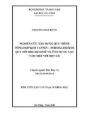 Tóm tắt luận văn thạc sĩ Khoa học: Nghiên cứu xây dựng quy trình tổng hợp keo tanin – formadehyde quy mô 10kg keo/mẻ và ứng dụng tạo tấm MDF với bột gỗ