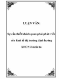 LUẬN VĂN: Sự cần thiết khách quan phải phát triển nền kinh tế thị trường định hướng XHCN ở nước ta