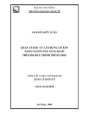 Tóm tắt Luận văn Thạc sĩ Quản lý kinh tế: Quản lý đầu tư xây dựng cơ bản bằng nguồn vốn ngân sách trên địa bàn thành phố Pleiku