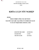 Khóa luận tốt nghiệp: Hoàn thiện công tác kế toán nguyên vật liệu tại Công ty TNHH Sản xuất và Xuất nhập khẩu Hoàng Anh