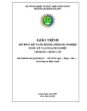 Giáo trình Kế toán hành chính sự nghiệp (Nghề: Kế toán doanh nghiệp - Trung cấp) - Trường Cao đẳng Cơ giới (2022)