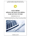 Giáo trình Kế toán tài chính 4 (Nghề: Kế toán tin học - Trung cấp): Phần 1 - Trường Cao đẳng Cơ điện Xây dựng Việt Xô