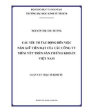 Luận văn Thạc sĩ Kinh tế: Các yếu tố tác động đến việc nắm giữ tiền mặt của các công ty niêm yết trên sàn chứng khoán Việt Nam