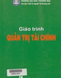 Giáo trình Quản trị tài chính: Phần 1 - PGS. TS. Nguyễn Thị Phương Liên (Chủ biên)