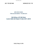 Báo cáo chung Tổng quan ngành Y tế năm 2010: Hệ thống y tế Việt Nam trước thềm kế hoạch 5 năm 2011-2015: Phần 1